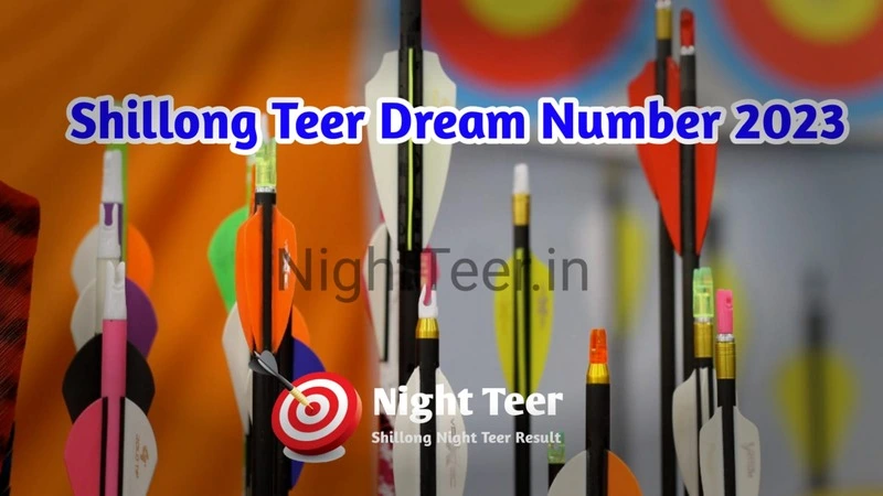 Shillong Teer Dream Number 2023